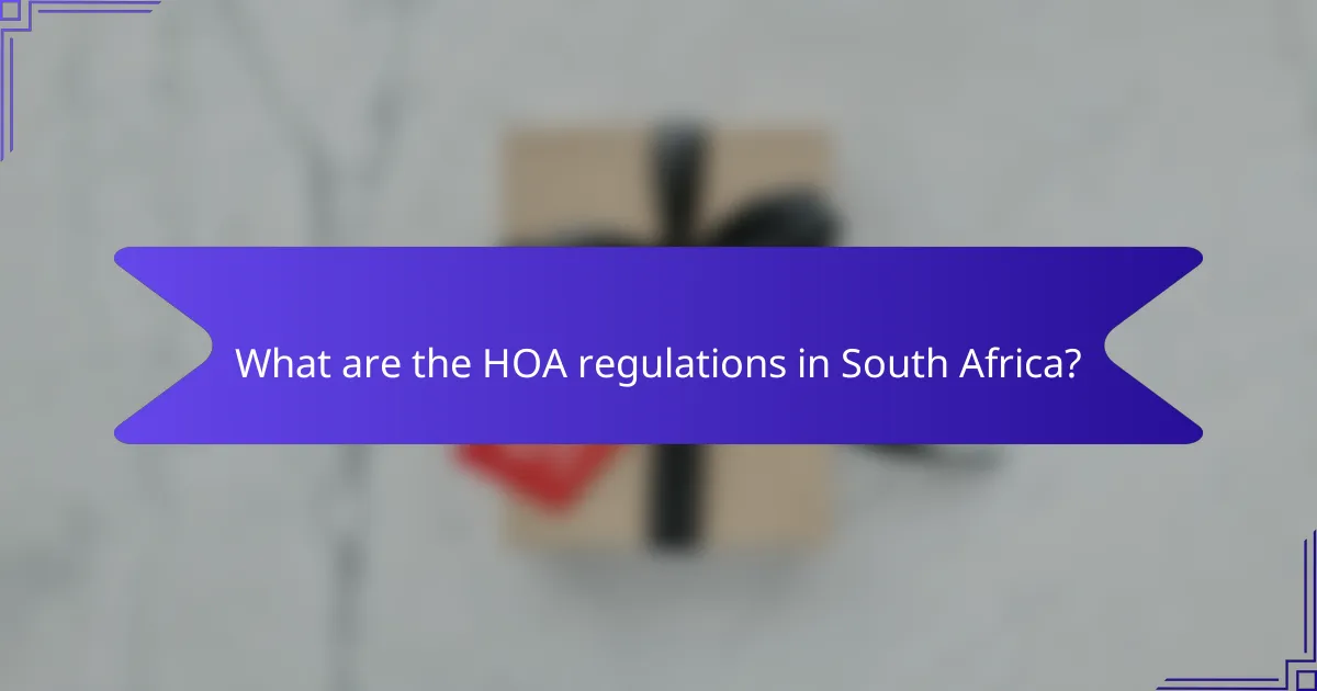 What are the HOA regulations in South Africa?