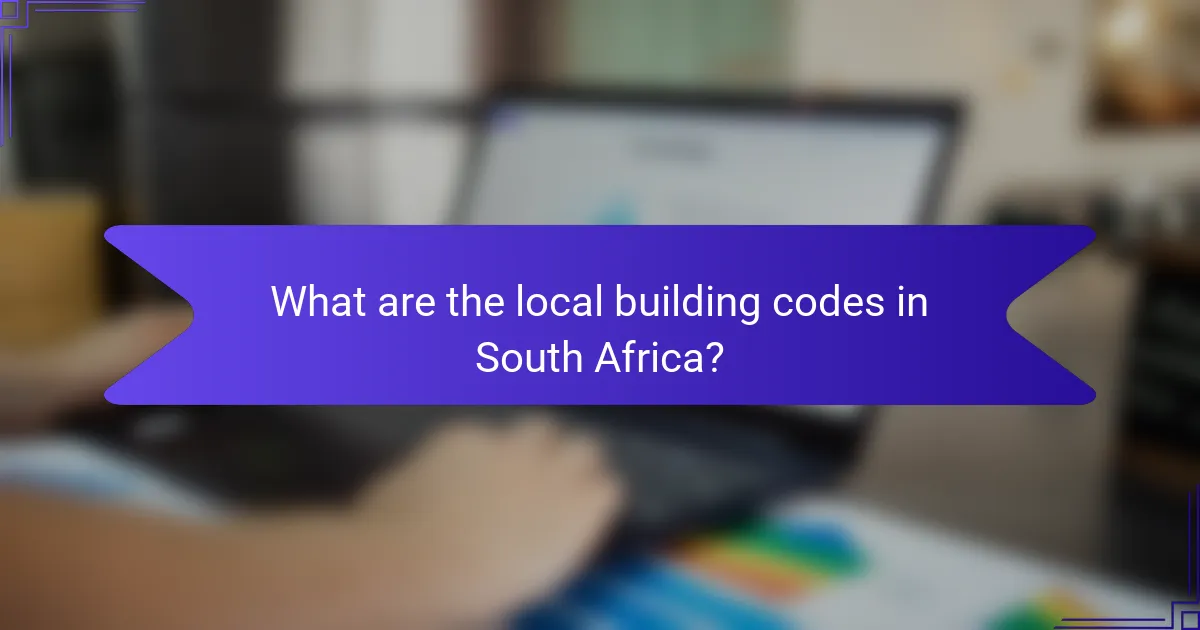 What are the local building codes in South Africa?